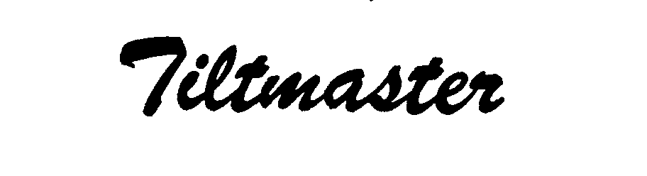 Trademark Logo TILTMASTER