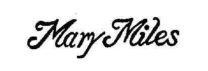 Trademark Logo MARY MILES