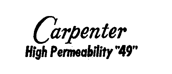 Trademark Logo CARPENTER HIGH PERMEABILITY "49"