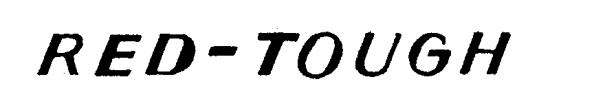 Trademark Logo RED-TOUGH