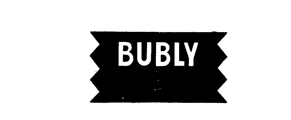 BUBLY