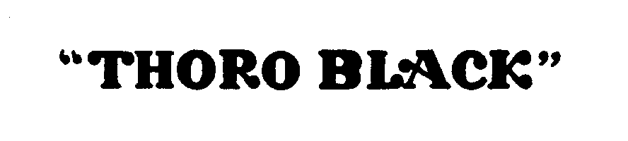 Trademark Logo "THORO BLACK"