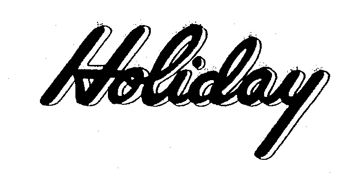 Trademark Logo HOLIDAY