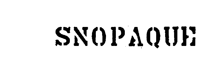 Trademark Logo SNOPAQUE