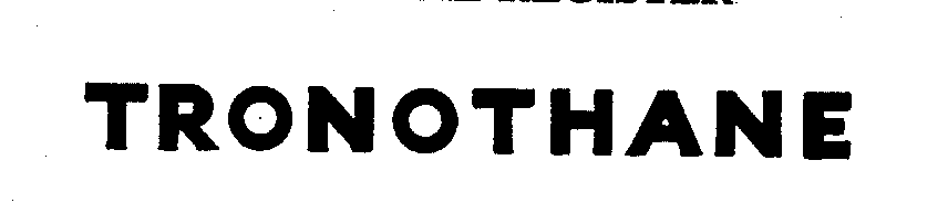 Trademark Logo TRONOTHANE