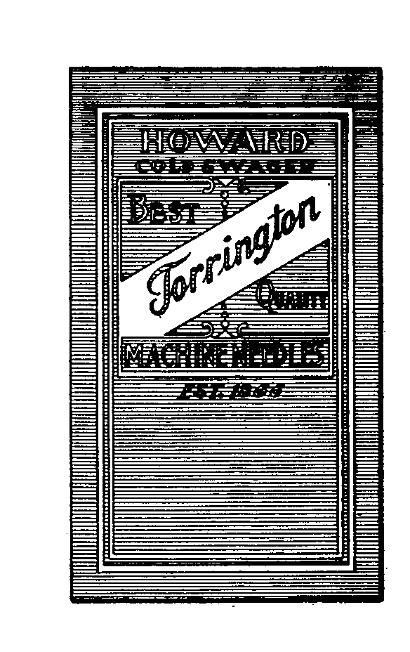  HOWARD COLD SWAGED TORRINGTON BEST QUALITY MACHINE NEEDLES EST. 1866