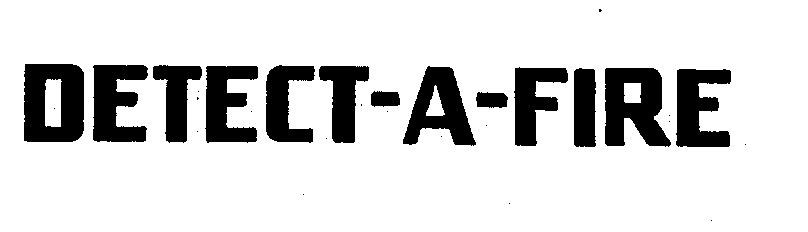 Trademark Logo DETECT-A-FIRE
