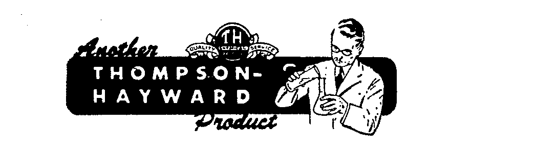  ANOTHER THOMPSON-HAYWARD PRODUCT TH QUALITY CHEMICAL SERVICE