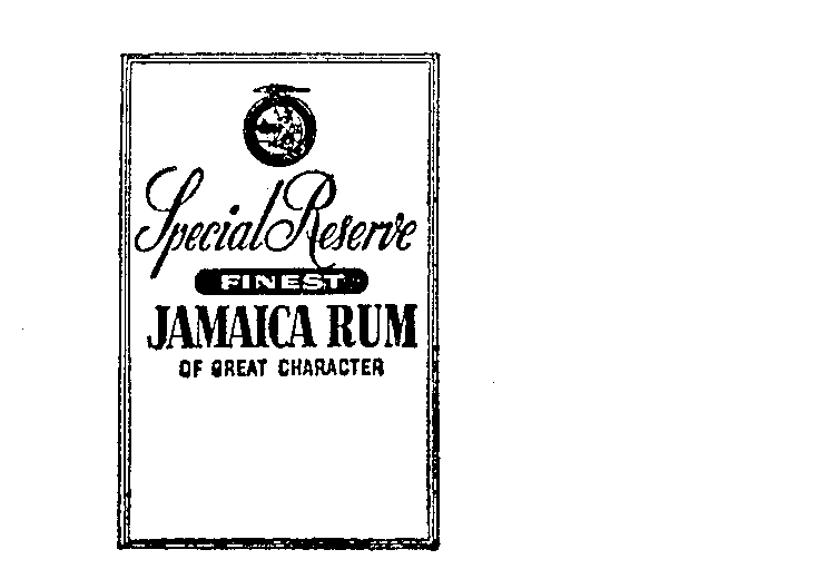 Trademark Logo SPECIAL RESERVE FINEST JAMAICA RUM OF GREAT CHARACTER