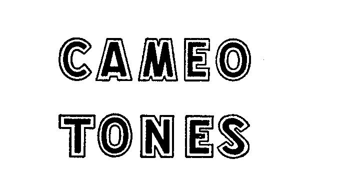  CAMEO TONES