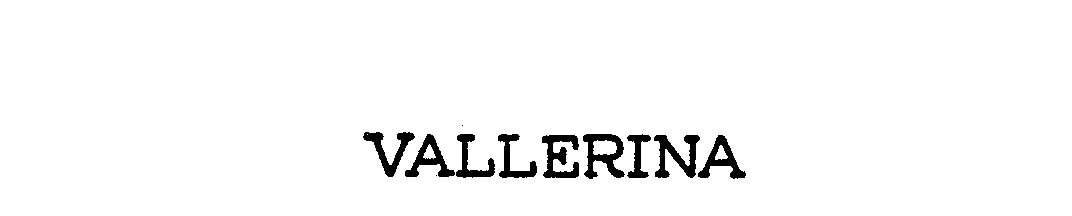 Trademark Logo VALLERINA