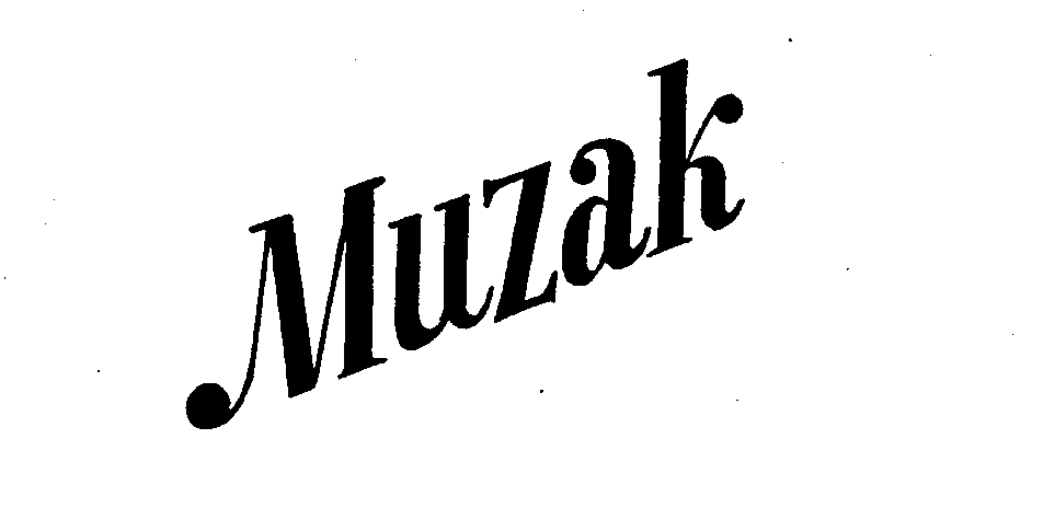 MUZAK