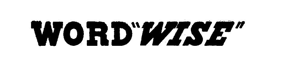 Trademark Logo WORD "WISE"
