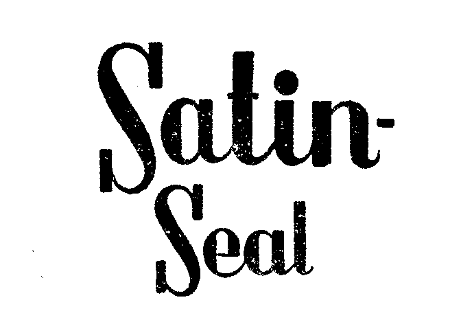  SATIN-SEAL