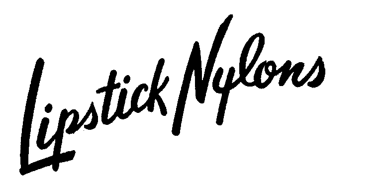 Trademark Logo LIPSTICK NYLONS