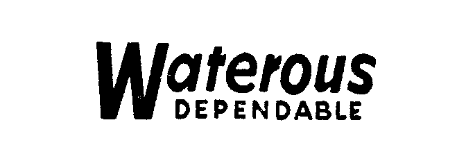  WATEROUS DEPENDABLE