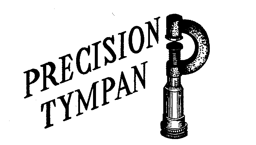  PRECISION TYMPAN