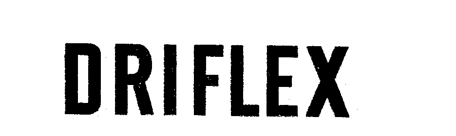 DRIFLEX