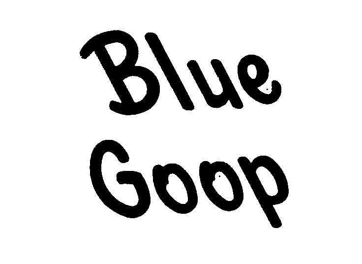 Trademark Logo BLUE GOOP