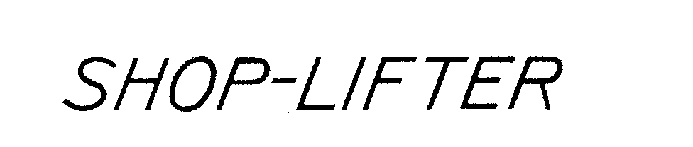 Trademark Logo SHOP-LIFTER