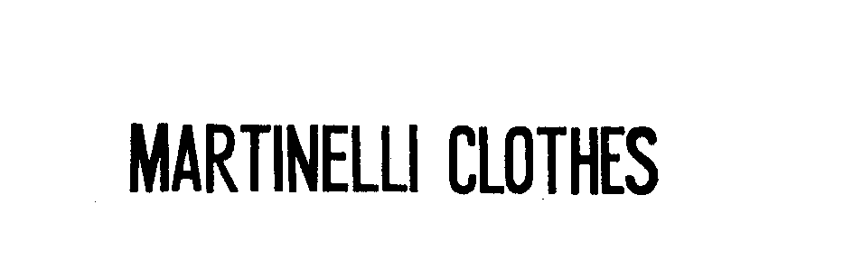  MARTINELLI CLOTHES