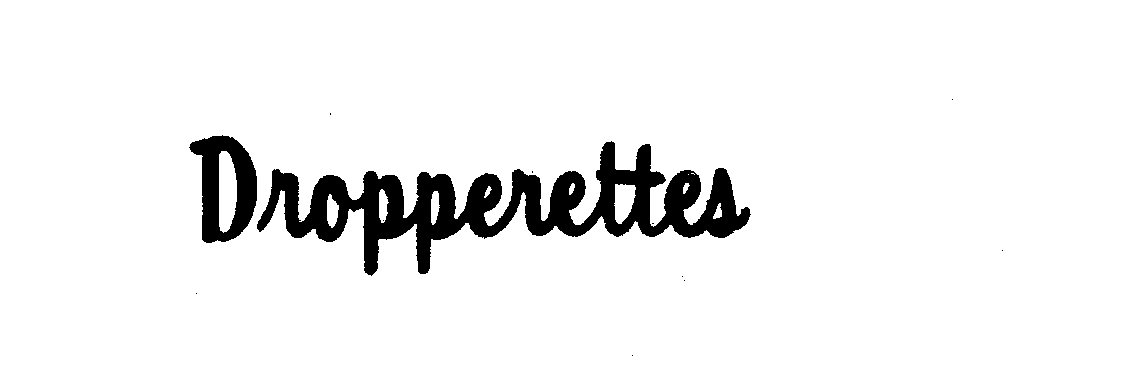 Trademark Logo DROPPERETTES