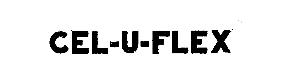 Trademark Logo CEL-U-FLEX
