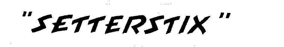 Trademark Logo "SETTERSTIX"