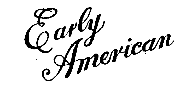 Trademark Logo EARLY AMERICAN