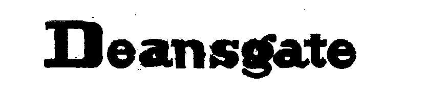 Trademark Logo DEANSGATE