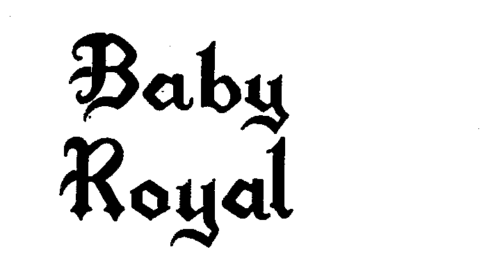 Trademark Logo BABY ROYAL