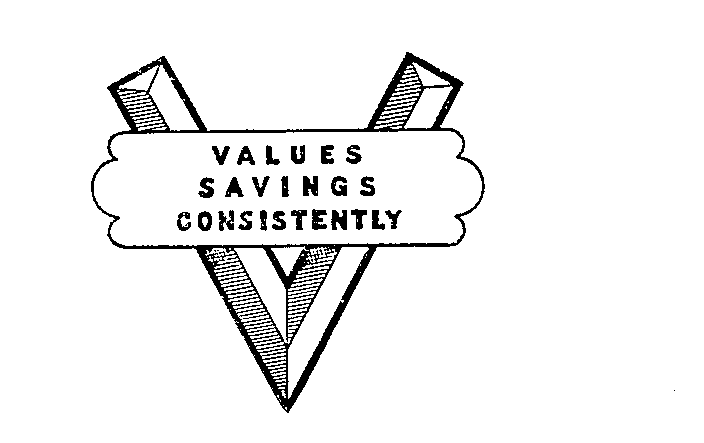 Trademark Logo V VALUES SAVINGS CONSISTENTLY