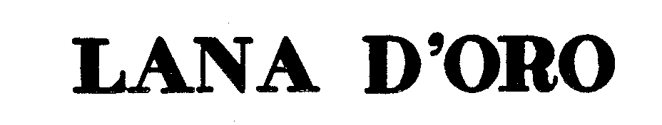 Trademark Logo LANA D'ORO