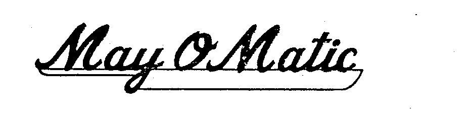 Trademark Logo MAY O MATIC