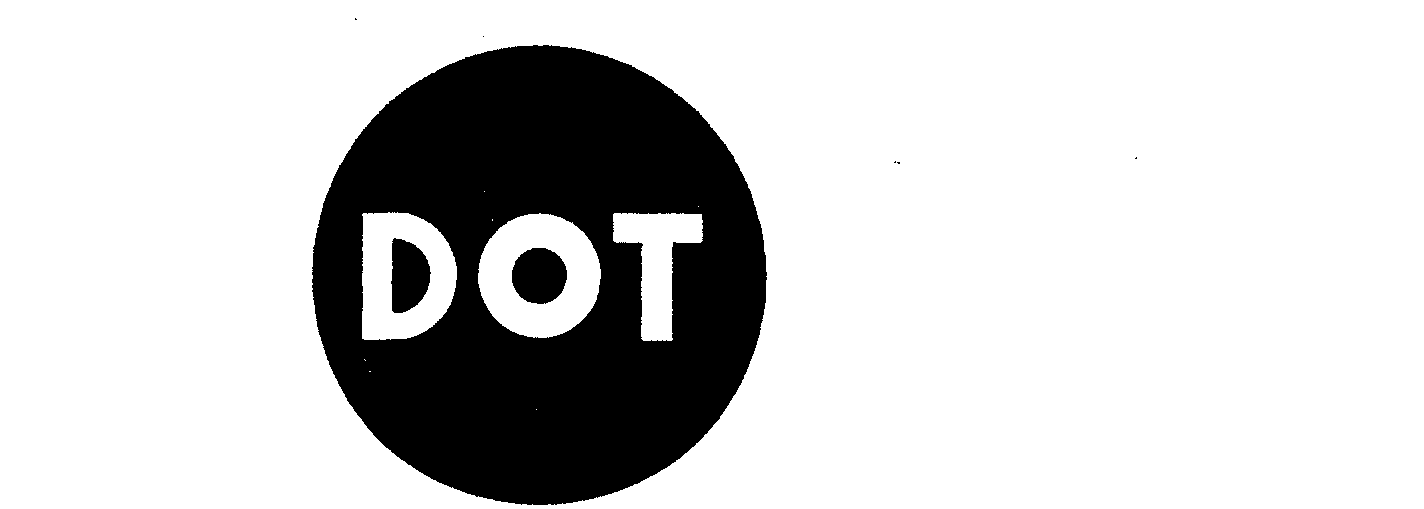 Trademark Logo DOT