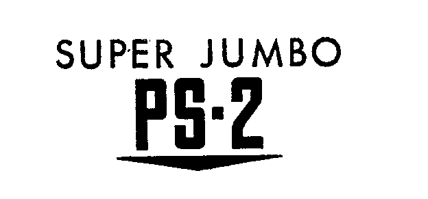 Trademark Logo SUPER JUMBO PS-2