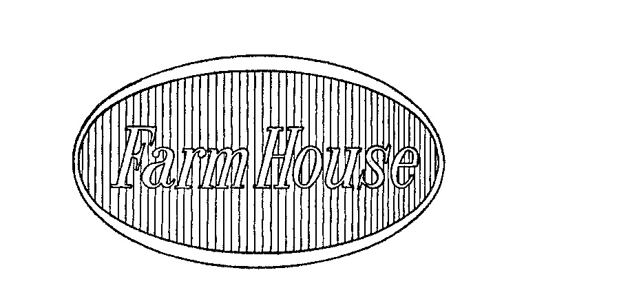 FARM HOUSE