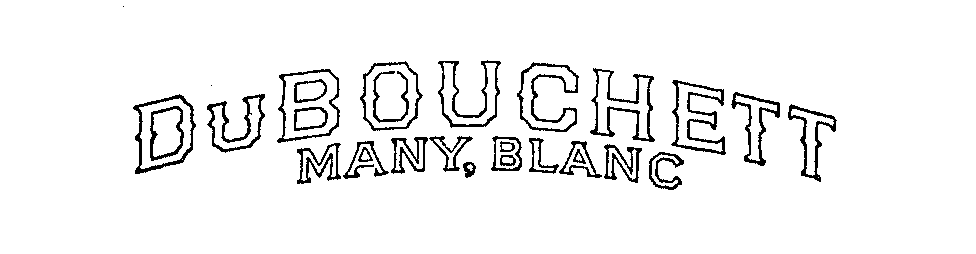 Trademark Logo DUBOUCHETT MANY, BLANC
