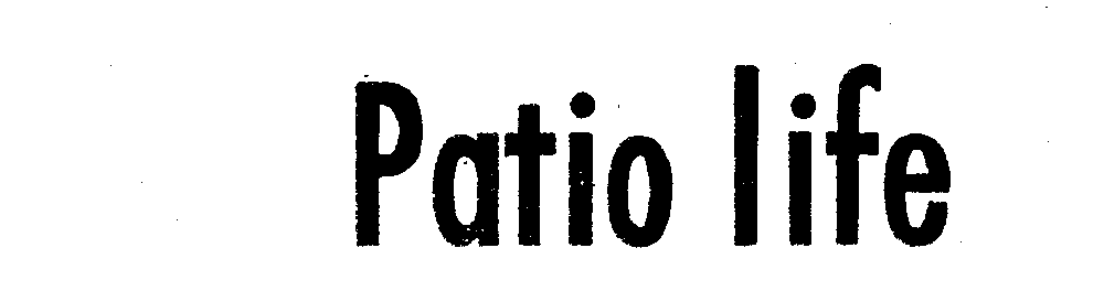 Trademark Logo PATIO LIFE