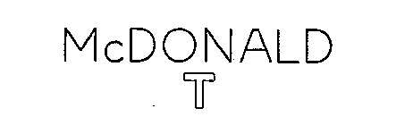 Trademark Logo MCDONALD T
