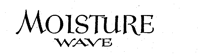 Trademark Logo MOISTURE WAVE