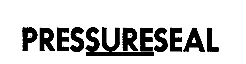 Trademark Logo PRESSURESEAL