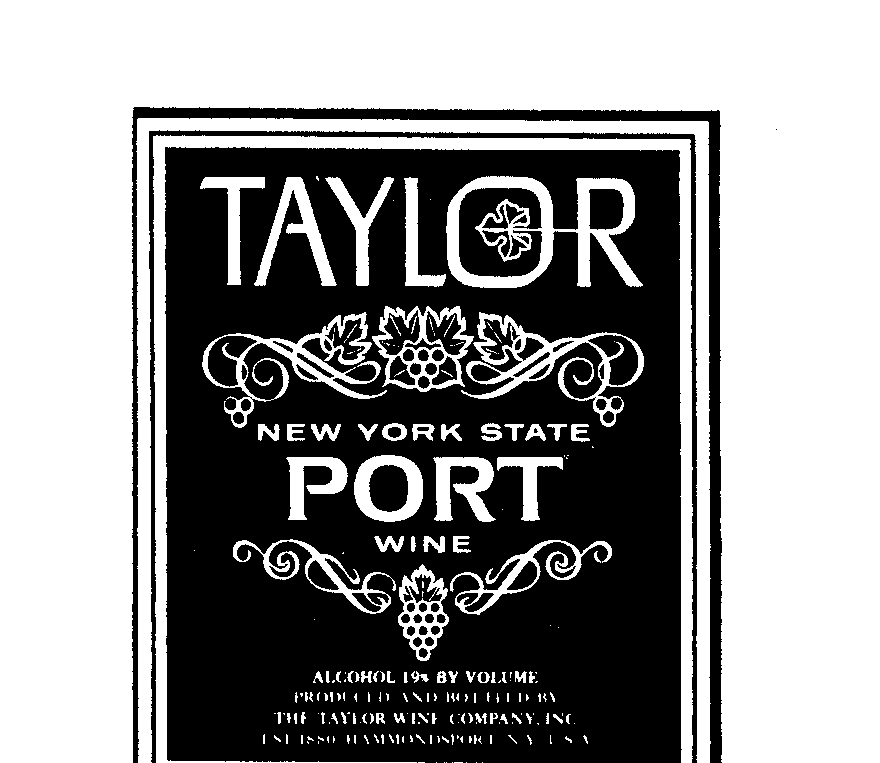  TAYLOR NEW YORK STATE PORT WINE ALCOHOL 19% BY VOLUME PRODUCED AND BOTTLED BY THE TAYLOR WINE COMPANY INC. EST. 1880 HAMMONDSPOR