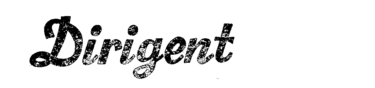 Trademark Logo DIRIGENT