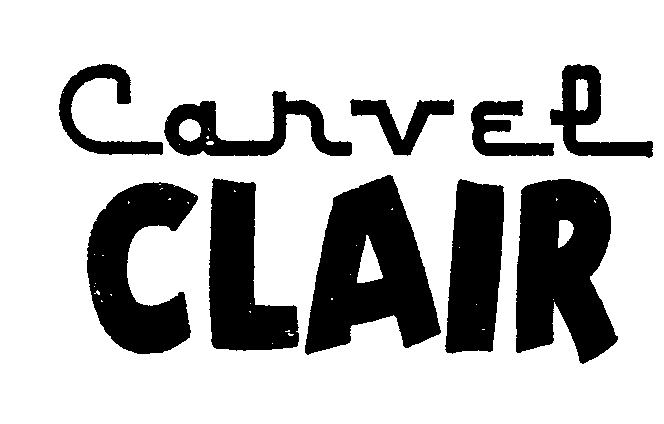 Trademark Logo CARVEL CLAIR