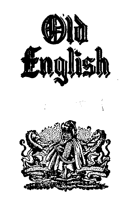  OLD ENGLISH