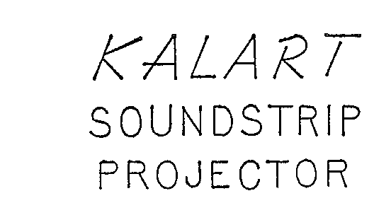 Trademark Logo KALART SOUNDSTRIP PROJECTOR