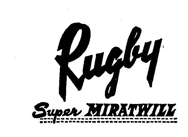 Trademark Logo RUGBY SUPER MIRATWILL