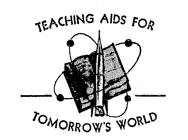  TEACHING AIDS FOR TOMORROW S WORLD