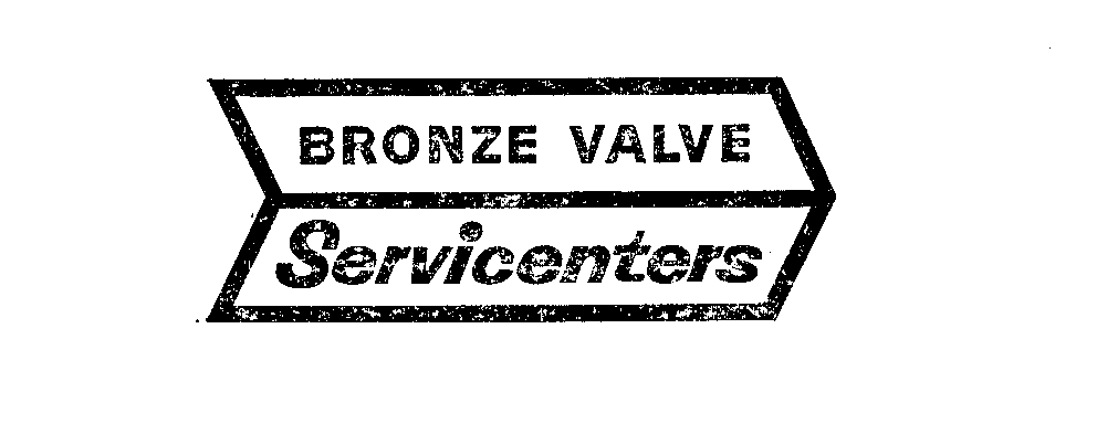  BRONZE VALVE SERVICENTERS